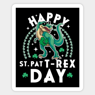 Happy St Pat Trex Day Dinosaur St Patricks Day Toddler Kids Magnet